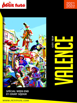 cover image of VALENCE CITY TRIP 2021/2022 City trip Petit Futé